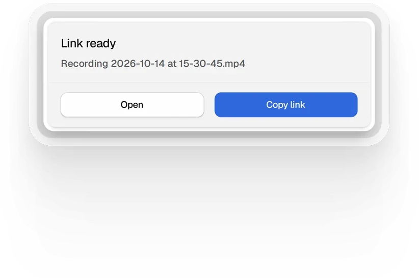 Una tarjeta «Link ready» de una nueva grabación, con los botones Open y Copy link