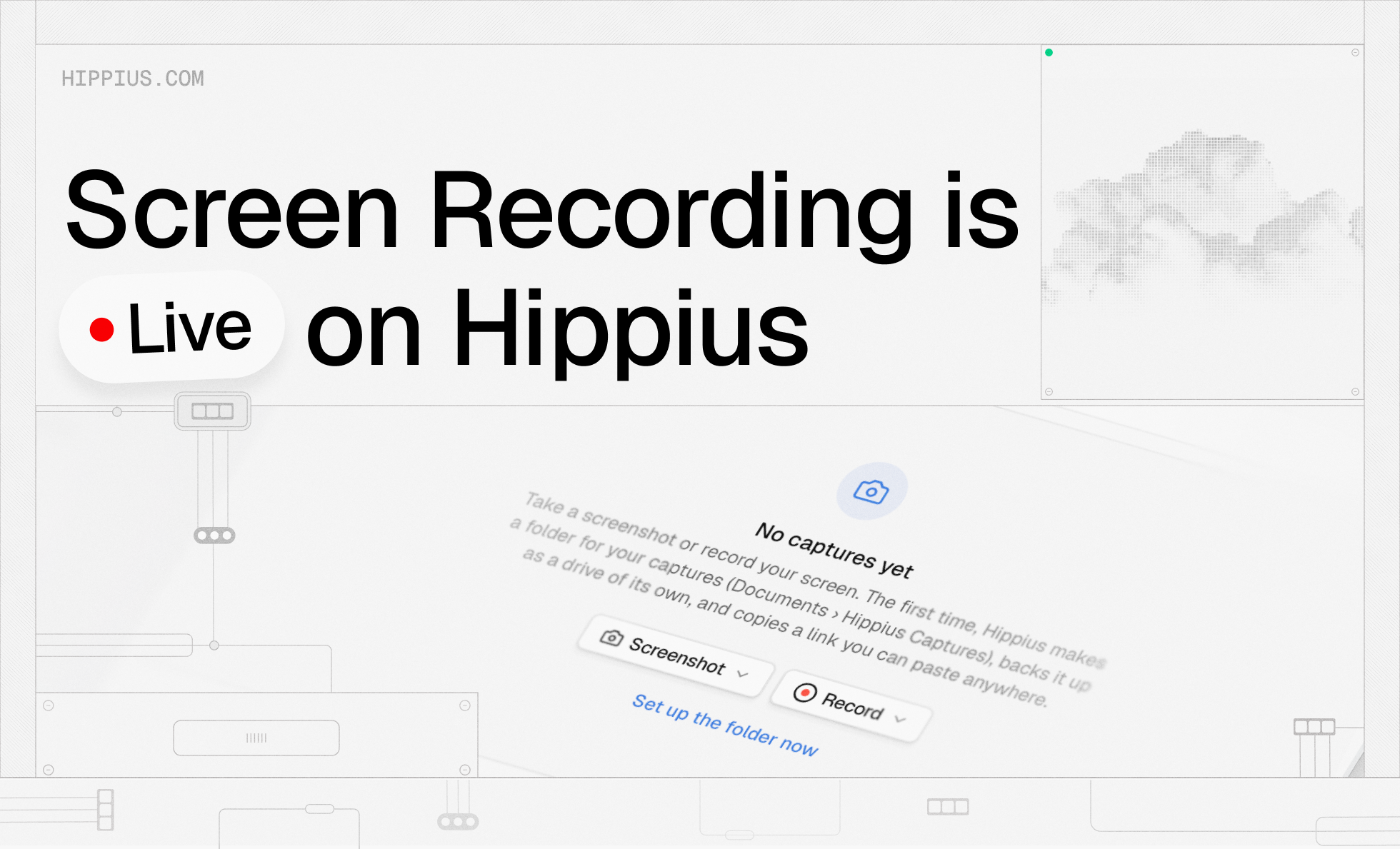 Hippius Drive Now Has an Encrypted Screen Recorder